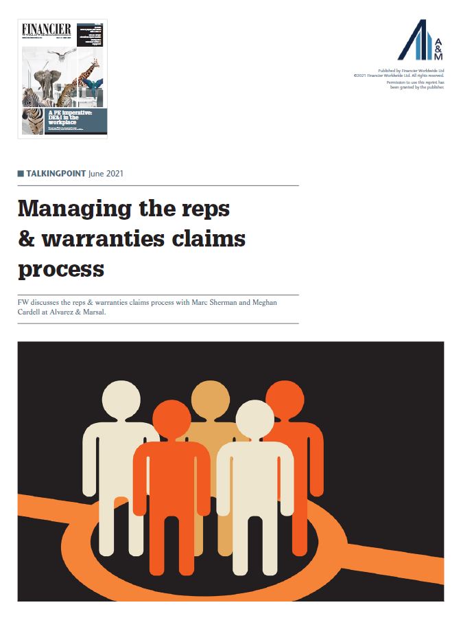 Managing the Reps & Warranties Claims Process Alvarez & Marsal
