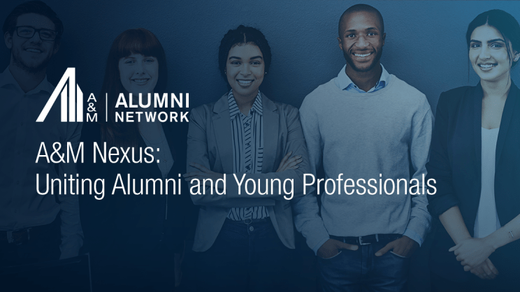 A&M Nexus: Alumni and Young Professionals October 2023