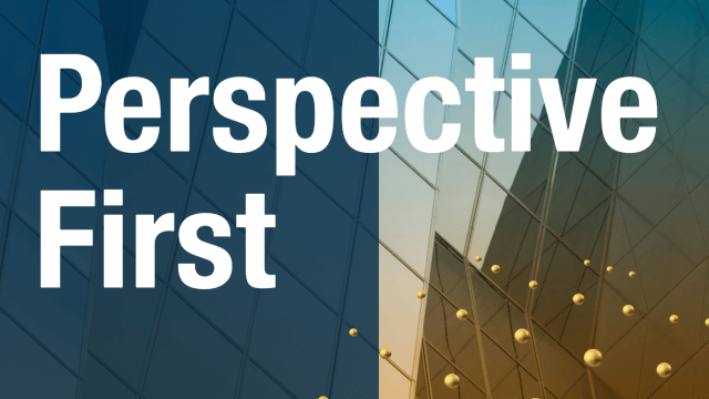 Perspective First in large bold white text over a blue an orange building background